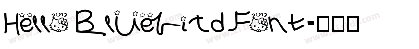 Hello Bluebird Font字体转换
